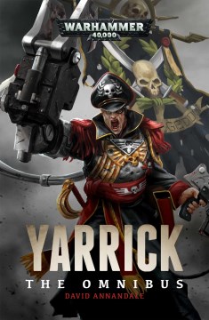 Yarrick : The Omnibus