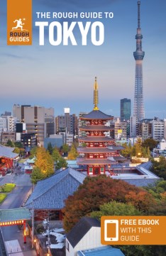 The Rough Guide to Tokyo : Travel Guide With Free Ebook