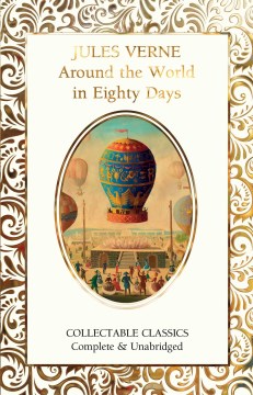 Around the world in eighty days / Jules Verne / with a glossary of Victorian & literary terms by Judith John.