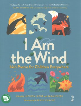 I Am the Wind : Irish Poems for Children Everywhere