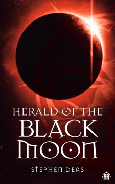 Herald of the black moon / Stephen Deas.