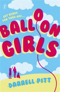 Balloon girls / Darrell Pitt.