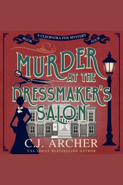 Murder at the dressmaker's salon [electronic resource] / C.J. Archer.
