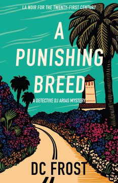 A punishing breed : a novel
