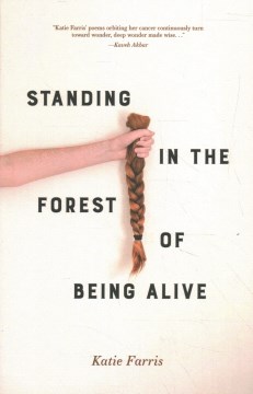 Standing in the Forest of Being Alive