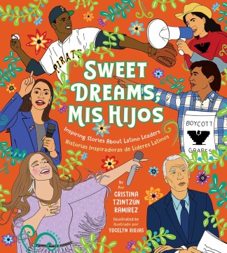 Sweet Dreams, Mijos : Inspiring Bedtime Stories About Latino Leaders