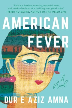 American fever : a novel / Dur e Aziz Amna.