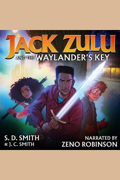 Jack Zulu and the waylander's key [electronic resource] / S. D. Smith, J. C. Smith.