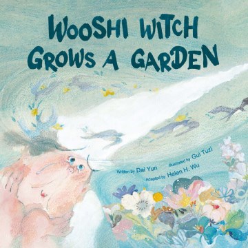 Wooshi Witch Grows a Garden