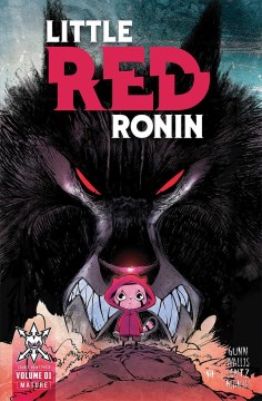 Little Red Ronin : Collected Edition