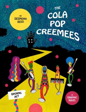 The Cola Pop Creemees : Opening Act