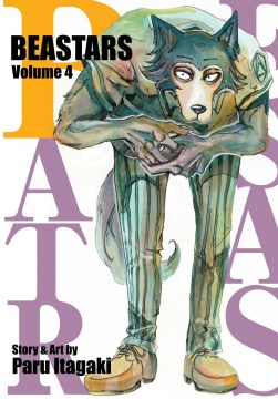 Beastars. Volume 4 / story & art by Paru Itagaki ; translation Tomoko Kimura ; English adaptation Annette Roman ; touch-up art & lettering Susan Daigle-Leach.