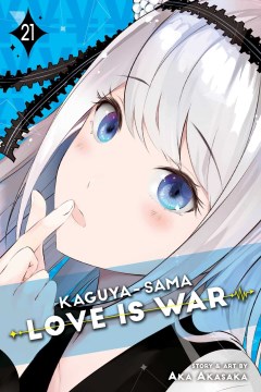 Kaguya-sama Love Is War 21