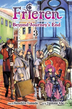 Frieren : beyond journey's end. 3 / story by Kanehito Yamada ; art by Tsukasa Abe ; translation/Misa 'Japanese Ammo' ; touch-up art & lettering/Annaliese 