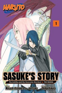 Naruto Sasuke's Story the Uchiha and the Heavenly Stardust