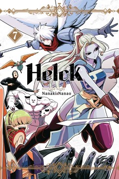 Helck. 7 / story and art by Nanaki Nanao ; translation: David Evelyn ; touch-up art & lettering: Annaliese 