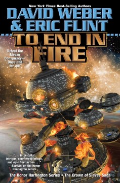To end in fire / David Weber & Eric Flint.