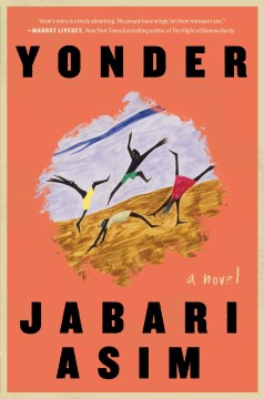 Yonder : a novel / Jabari Asim.