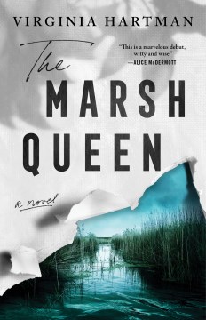 The marsh queen by Virginia Hartman.