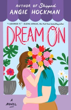 Dream on : a novel