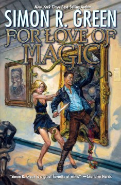 For love of magic / Simon R. Green.