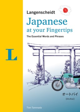 Japanese at your fingertips / Tien Tammada ; translation: Ta Tammadien, David Thorn.