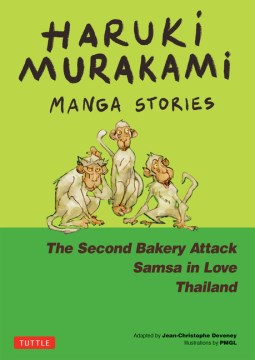 Haruki Murakami Manga 2 : The Second Bakery Attack, Samsa in Love, Thailand