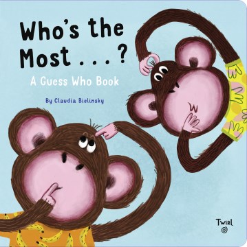 Who's the most...? : a guess who book
