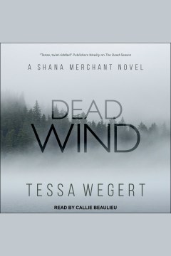 Dead wind [electronic resource] / Tessa Wegert