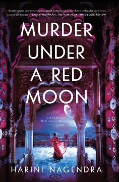 Murder under a red moon / Harini Nagendra.