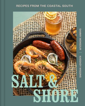 Salt and Shore : Recipes from the Coastal South