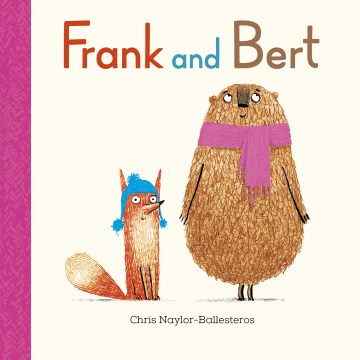 Frank and Bert / Chris Naylor-Ballesteros.