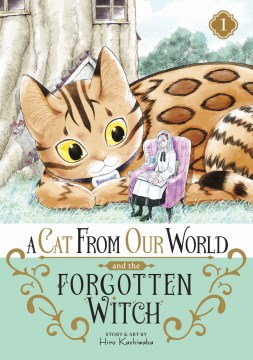 A cat from our world and the forgotten witch. 1
