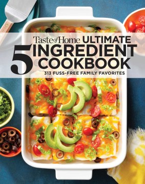 Taste of home ultimate 5 ingredient cookbook.
