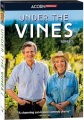 Under the Vines Series 2 [DVD].