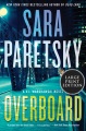 Overboard [Large Print Edition]