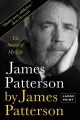 James Patterson by James Patterson [Large Print Edition] : the stories of my life