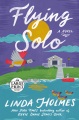 Flying solo : a novel [Large Print Edition]
