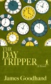 The day tripper : a novel [Large Print Edition]