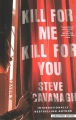 Kill for me, kill for you [Large Print Edition]