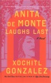Anita de Monte laughs last : a novel [Large Print Edition]