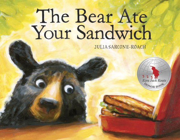 Cover of The Bear Ate Your Sandwich