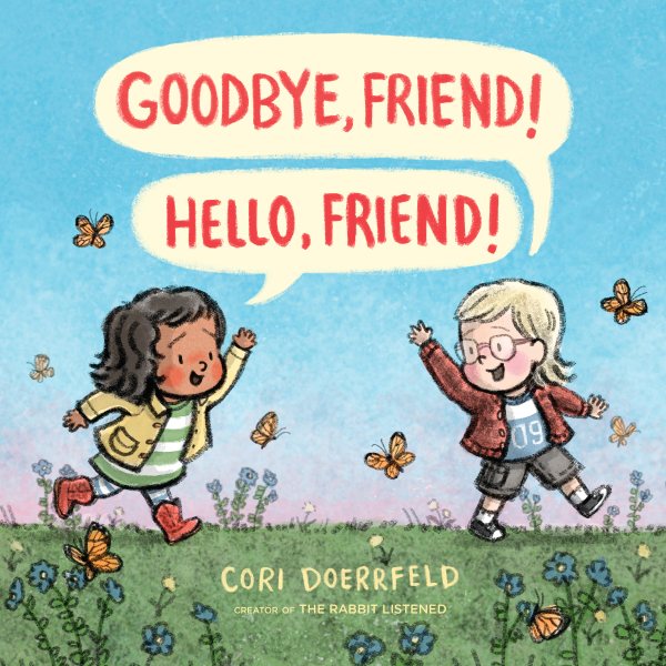 Cover of Goodbye, Friend! Hello, Friend!