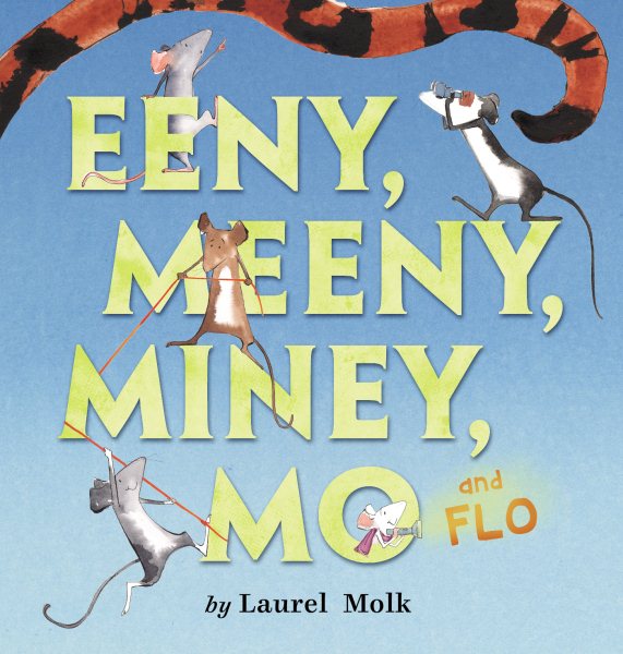 Cover of Eeny, Meeny, Miney, Mo and Flo!