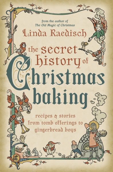 Cover of The Secret History of Christmas Baking
