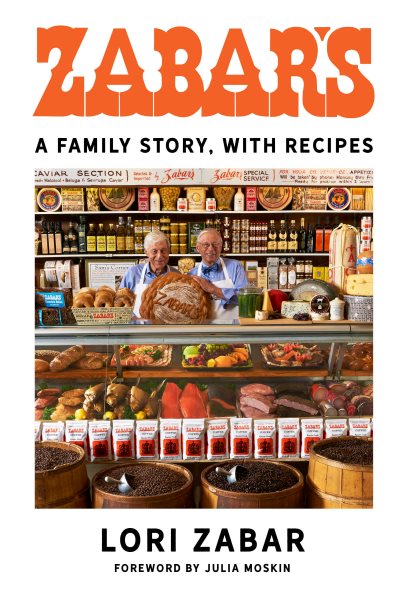 Cover of Zabar's: A Family Story, with Recipes