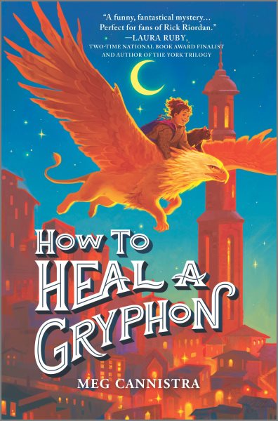 Cover of How To Heal a Gryphon