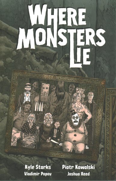 Cover of Where Monsters Lie (Vol. 1)