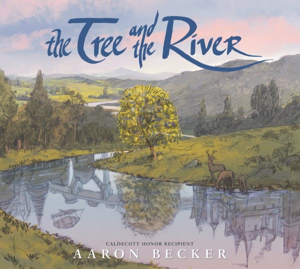 Cover of The Tree and the River