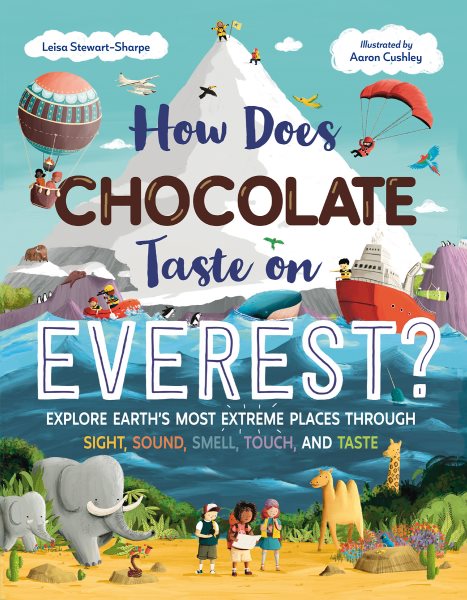 Cover of How Does Chocolate Taste on Everest?